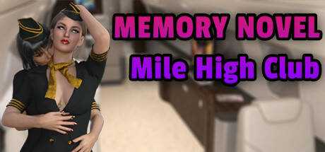 Memory Novel — Mile High Club