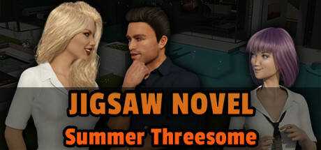 Jigsaw Novel — Summer Threesome