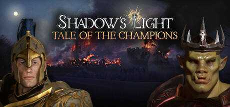 Shadow`s Light — Tale of the Champions