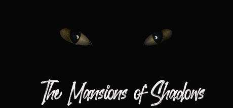 the mansions of shadows