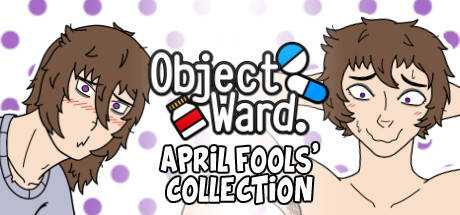 Object Ward. ~April Fools` Collection~