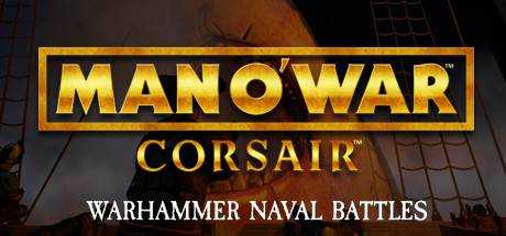 Man O` War: Corsair — Warhammer Naval Battles