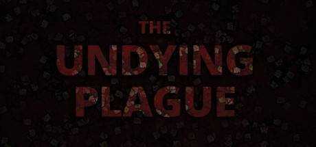 The Undying Plague