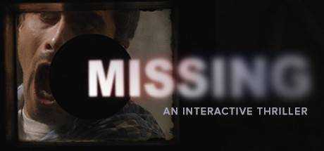 MISSING: An Interactive Thriller — Episode One