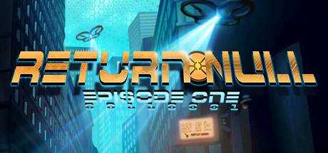 Return NULL — Episode 1