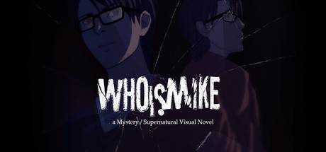 Who Is Mike — A Visual Novel