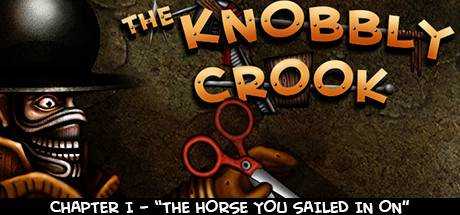 The Knobbly Crook: Chapter I — The Horse You Sailed In On