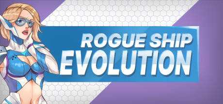 Rogue Ship Evolution