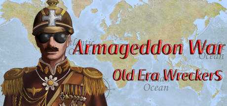 Armageddon War:Old Era Wreckers / 大鏖战:旧时代的残党