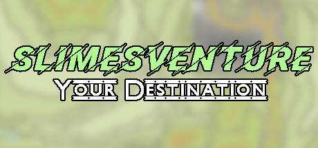 Slimesventure: Your Destination