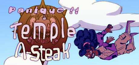 Panique à Temple A-Steak