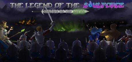 The legend of the soulforce : Heroes of the Abyss