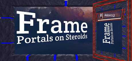 Frame — Portals on Steroids