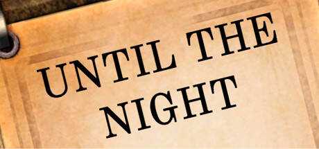 Until the Night