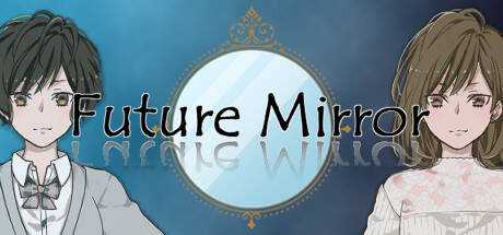 Future Mirror