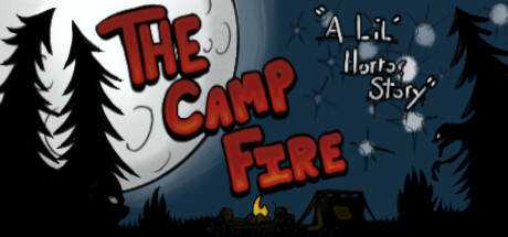 Lil` Horror Stories: The Camp Fire