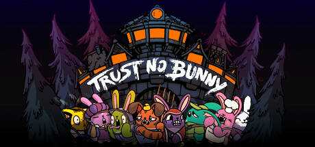 Trust No Bunny