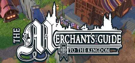 The Merchant`s Guide to the Kingdom