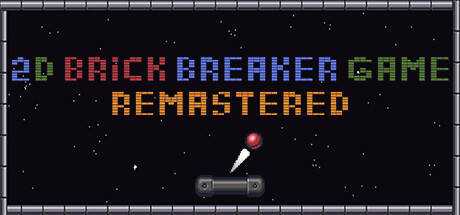 2D Brick Breaker Game | REMASTERED