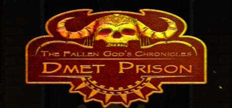 The Fallen God`s Chronicles: Dmet Prison
