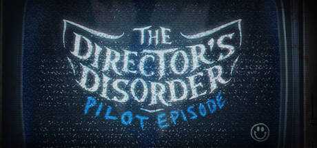 The Director`s Disorder: Pilot Episode