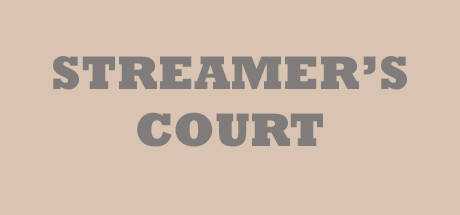 Streamer`s Court
